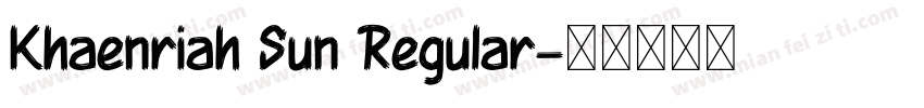 Khaenriah Sun Regular字体转换